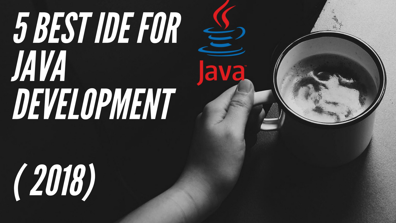 Best Ide For Java